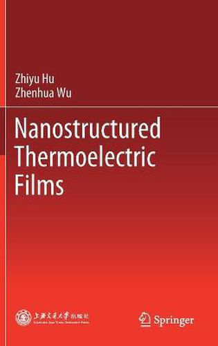 Cover image for Nanostructured Thermoelectric Films