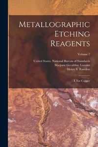 Cover image for Metallographic Etching Reagents