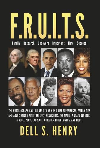 Cover image for F.R.U.I.T.S.: Family Research Uncovers Important Time Secrets