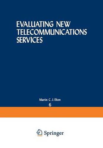 Evaluating New Telecommunications Services