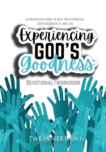 Cover image for Experiencing God's Goodness (Devotional/ Workbook)