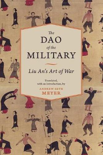 The Dao of the Military: Liu An's Art of War