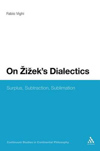Cover image for On Zizek's Dialectics: Surplus, Subtraction, Sublimation