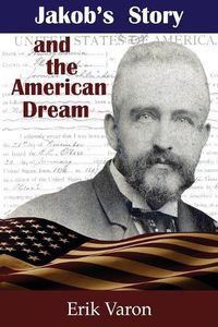 Cover image for Jakob's Story and the American Dream