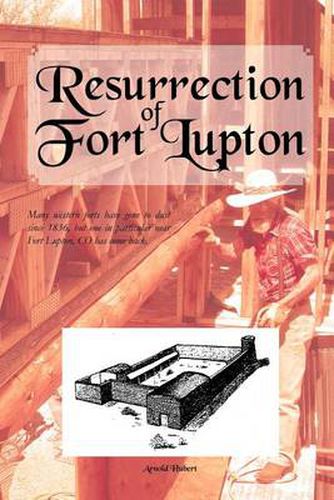 Cover image for Resurrection of Fort Lupton