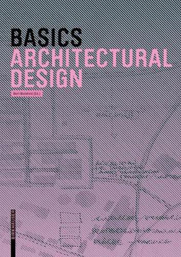 Cover image for Basics Architectural Design