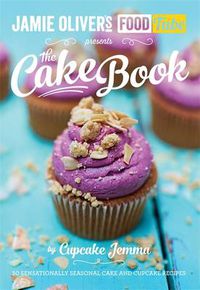 Cover image for Jamie's Food Tube: The Cake Book