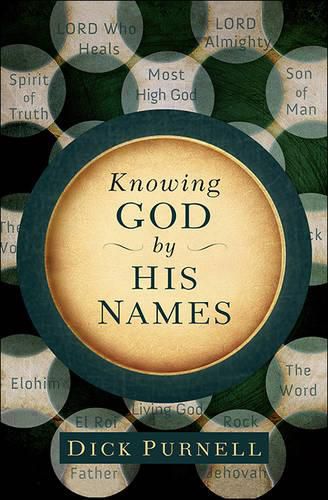 Cover image for Knowing God by His Names