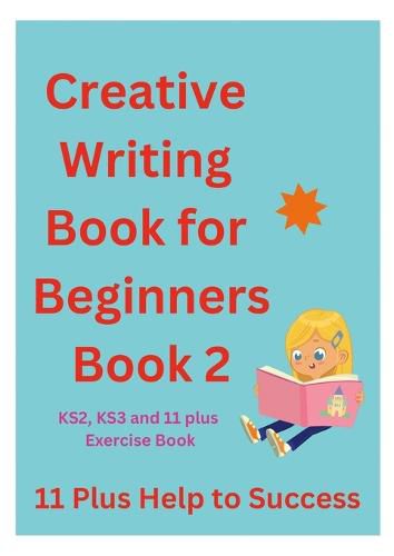 Cover image for Creative writing book for Beginners Book 2