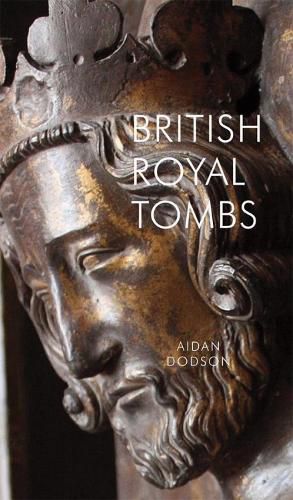 Cover image for British Royal Tombs