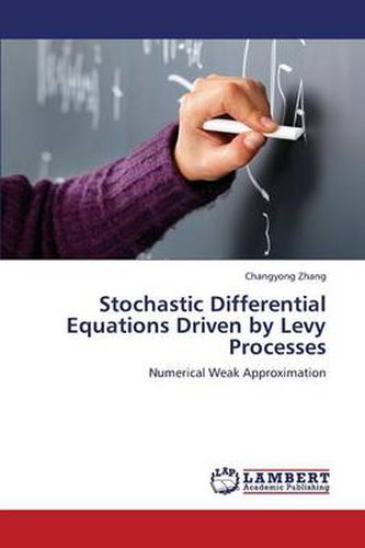 Cover image for Stochastic Differential Equations Driven by Levy Processes