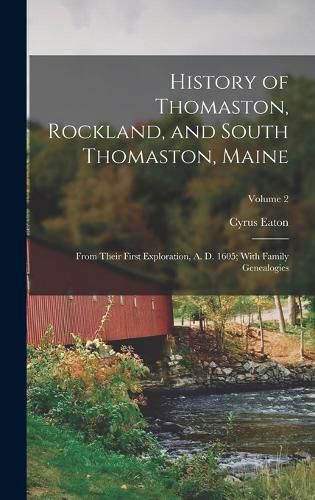 Cover image for History of Thomaston, Rockland, and South Thomaston, Maine