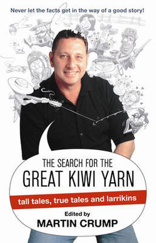 Cover image for The Search for the Great Kiwi Yarn (working title) Edited by Martin Crum p