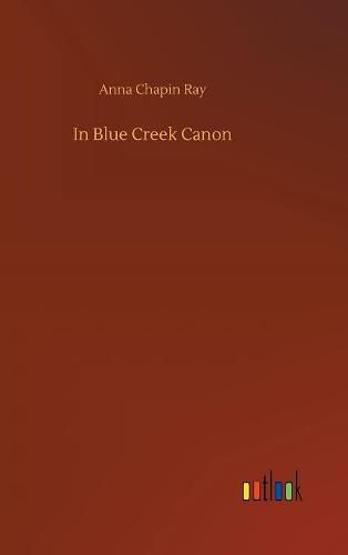 In Blue Creek Canon