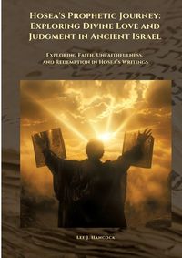 Cover image for Hosea's Prophetic Journey