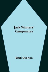 Cover image for Jack Winters' Campmates