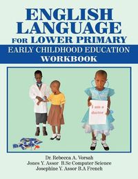 Cover image for English Language for Lower Primary: Early Childhood Education Workbook