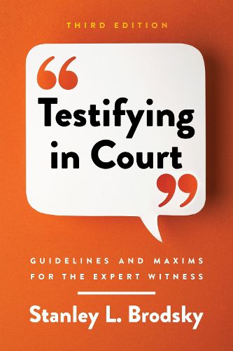 Cover image for Testifying in Court: Guidelines and Maxims for the Expert Witness
