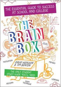Cover image for The Brain Box: The Essential Guide to Success at school or college