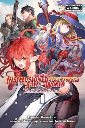 Cover image for Apparently, Disillusioned Adventurers Will Save the World, Vol. 1 (manga)