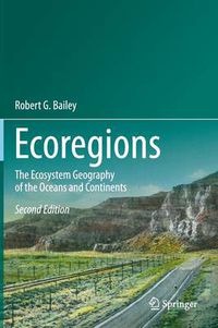 Cover image for Ecoregions: The Ecosystem Geography of the Oceans and Continents