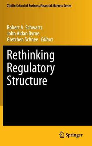 Rethinking Regulatory Structure