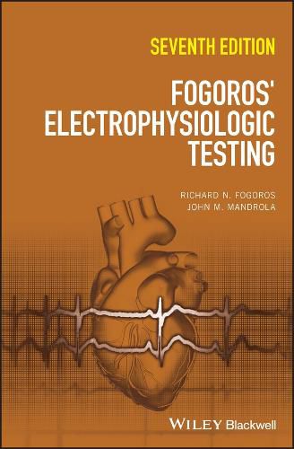Cover image for Fogoros' Electrophysiologic Testing, 7th Edition