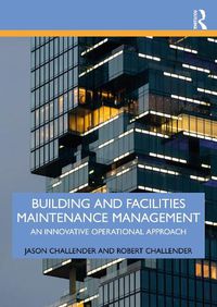 Cover image for Building and Facilities Maintenance Management