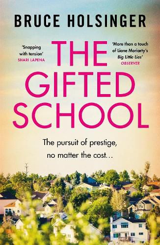 Cover image for The Gifted School: 'Snapping with tension' Shari Lapena