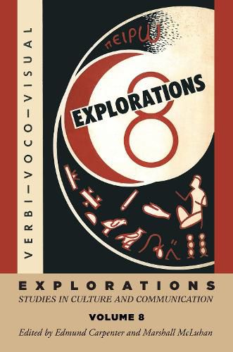 Explorations 8: Studies in Culture and Communication