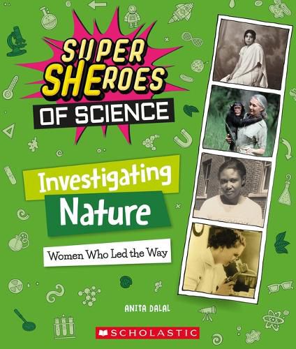 Cover image for Investigating Nature: Women Who Led the Way (Super Sheroes of Science)