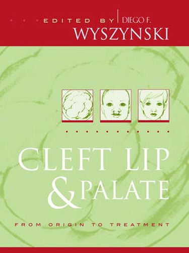 Cover image for Cleft Lip and Palate: From Origin to Treatment