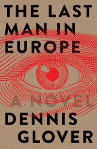 Cover image for The Last Man in Europe: A Novel