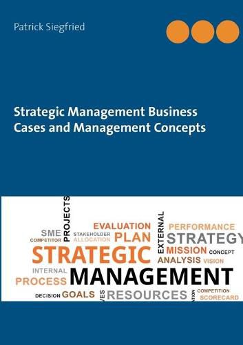 Cover image for Strategic Management Business Cases and Management Concepts