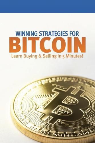 Cover image for Winning Strategies for Bitcoin: Learn Buying & Selling in 5 Minutes!
