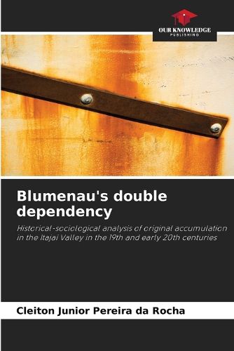 Cover image for Blumenau's double dependency