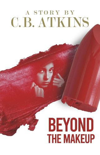 Beyond the Makeup