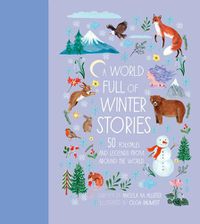 Cover image for A World Full of Winter Stories