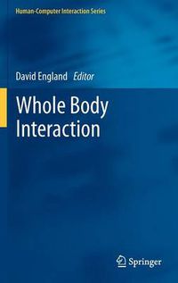 Cover image for Whole Body Interaction