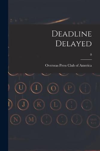 Cover image for Deadline Delayed; 0