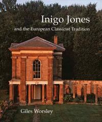 Cover image for Inigo Jones and the European Classicist Tradition