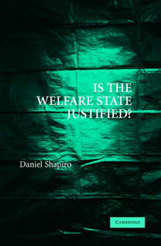 Cover image for Is the Welfare State Justified?
