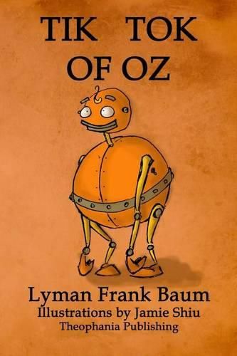 Cover image for Tik-Tok of Oz: Volume 8 of L.F.Baum's Original Oz Series