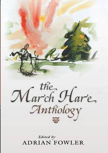 Cover image for The March Hare Anthology