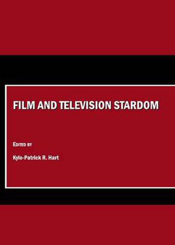 Cover image for Film and Television Stardom