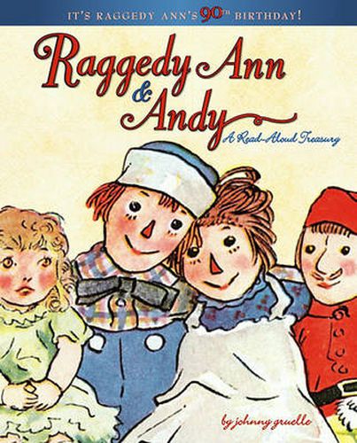 Cover image for Raggedy Ann & Andy: A Read Aloud Treasury