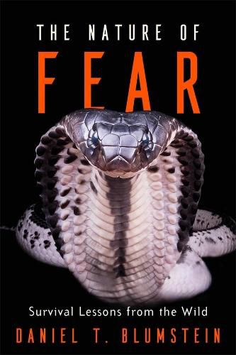 Cover image for The Nature of Fear: Survival Lessons from the Wild