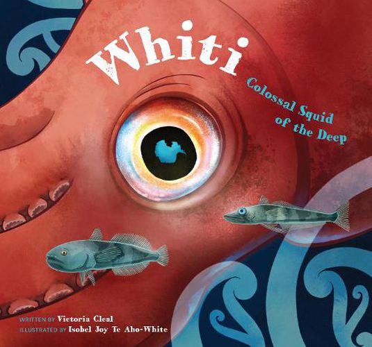 Cover image for Whiti: Colossal Squid of the Deep