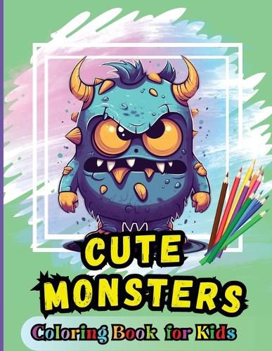Cover image for Cute Monsters Coloring Book For Kids