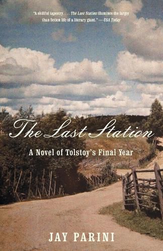 Cover image for The Last Station: A Novel of Tolstoy's Final Year